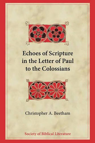 Cover image for Echoes of Scripture in the Letter of Paul to the Colossians