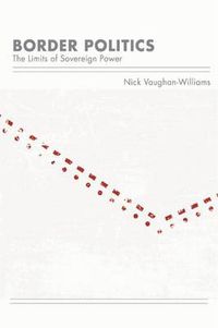 Cover image for Border Politics: The Limits of Sovereign Power