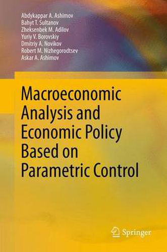 Cover image for Macroeconomic Analysis and Economic Policy Based on Parametric Control