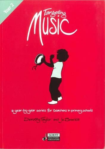 Cover image for Targeting Music (Year 2) Year 2: A Year-by-Year Series for Teachers in Primary Schools