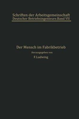 Cover image for Der Mensch Im Fabrikbetrieb: Beitrage Zur Arbeitskunde