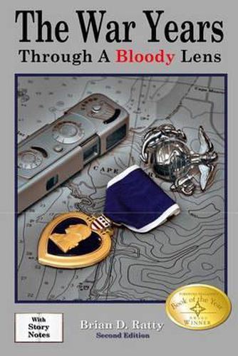 Cover image for The War Years: Through A Bloody Lens