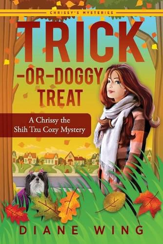 Cover image for Trick-or-Doggy Treat: A Chrissy the Shih Tzu Cozy Mystery