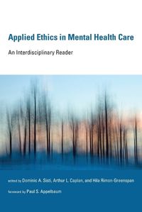 Cover image for Applied Ethics in Mental Health Care: An Interdisciplinary Reader