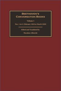 Cover image for Beethoven's Conversation Books: Volume 1: Nos. 1 to 8  (February 1818 to March 1820)