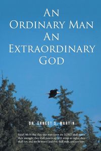 Cover image for An Ordinary Man An Extraordinary God