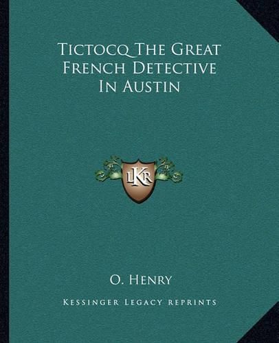 Tictocq the Great French Detective in Austin