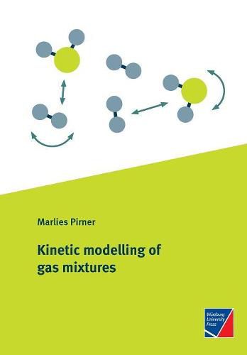 Cover image for Kinetic modelling of gas mixtures