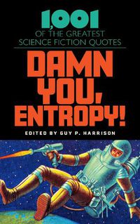 Cover image for Damn You, Entropy!