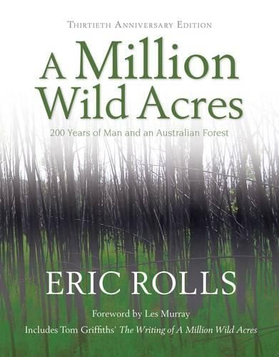 Cover image for A Million Wild Acres: 200 Years of Man and an Australian Forest