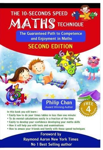 Cover image for The 10-Seconds Speed Maths Technique: The Guaranteed Path to Competence and Enjoyment in Maths