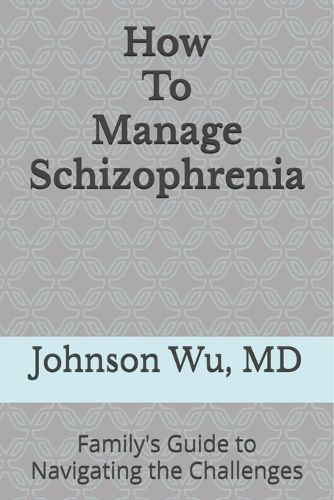 Cover image for How To Manage Schizophrenia