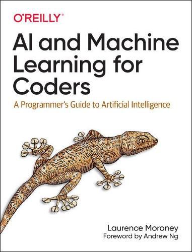 Cover image for AI and Machine Learning For Coders: A Programmer's Guide to Artificial Intelligence