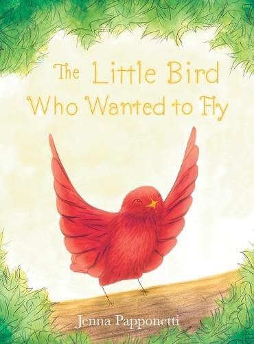 Cover image for The Little Bird Who Wanted to Fly