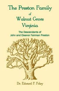 Cover image for The Prestons of Walnut Grove, Virginia