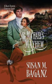 Cover image for Sir Michael's Mayhem