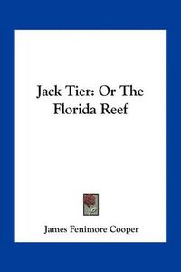 Cover image for Jack Tier: Or the Florida Reef