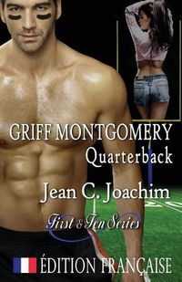 Cover image for Griff Montgomery, Quarterback (Edition francaise)