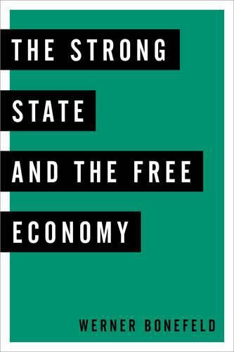 Cover image for The Strong State and the Free Economy