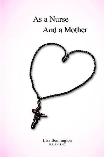 Cover image for As a Nurse and a Mother