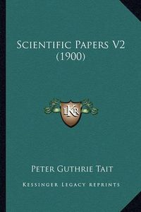 Cover image for Scientific Papers V2 (1900)