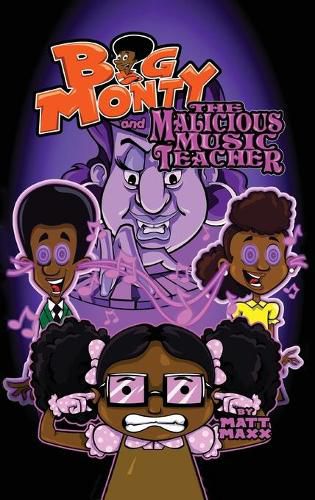 Cover image for Big Monty and the Malicious Music Teacher