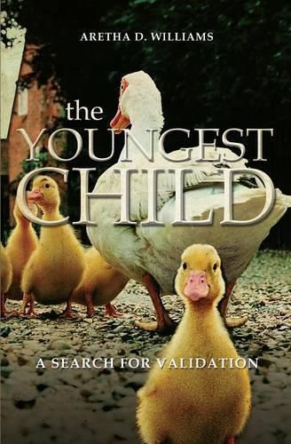 Cover image for The Youngest Child: A Search for Validation