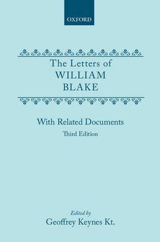 The letters of William Blake: With related documents