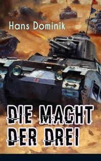 Cover image for Die Macht der Drei: Science-Fiction Klassiker: Wissenschaftlicher Zukunftsroman