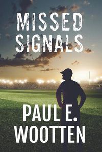 Cover image for Missed Signals