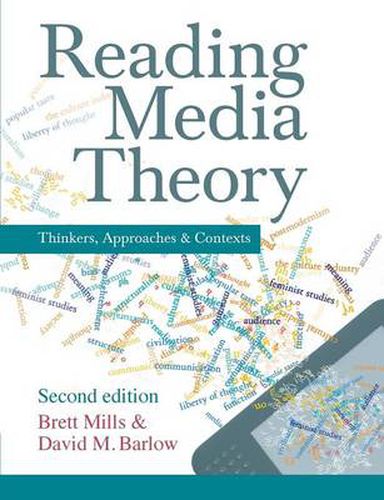 Cover image for Reading Media Theory: Thinkers, Approaches and Contexts