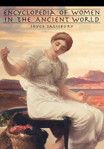 Cover image for Encyclopedia of Women in the Ancient World