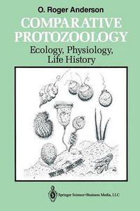 Cover image for Comparative Protozoology: Ecology, Physiology, Life History