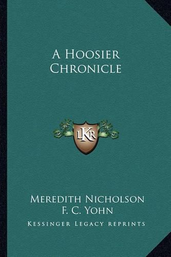 Cover image for A Hoosier Chronicle