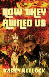 Cover image for How They Ruined Us
