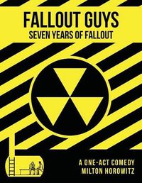 Cover image for Fall Out Guys: Seven Years Of Fallout