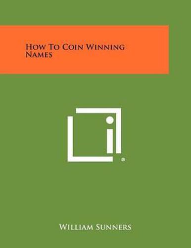 Cover image for How to Coin Winning Names