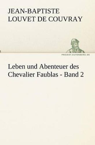 Cover image for Leben und Abenteuer des Chevalier Faublas - Band 2
