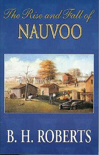 The Rise and Fall of Nauvoo