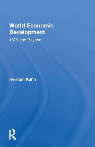 Cover image for World Economic Development: 1979 And Beyond