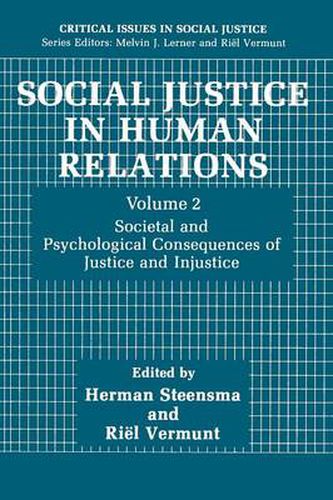 Cover image for Social Justice in Human Relations Volume 2: Societal and Psychological Consequences of Justice and Injustice