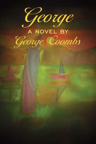 Cover image for George: A Novel by George Coombs