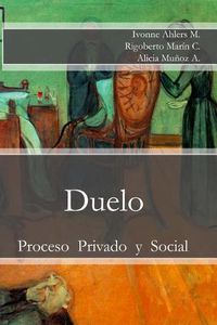 Cover image for Duelo: Proceso Privado y Social