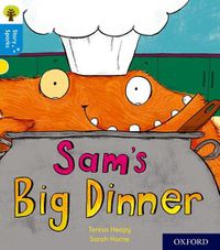 Cover image for Oxford Reading Tree Story Sparks: Oxford Level 3: Sam's Big Dinner