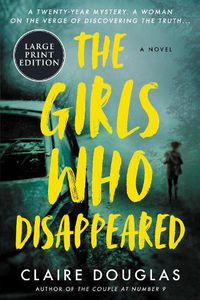 Cover image for The Girls Who Disappeared