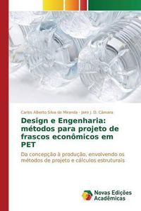 Cover image for Design e Engenharia: metodos para projeto de frascos economicos em PET