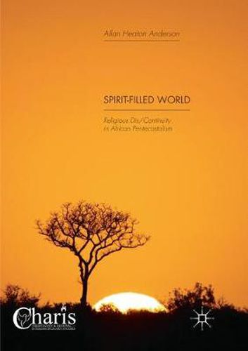 Cover image for Spirit-Filled World: Religious Dis/Continuity in African Pentecostalism