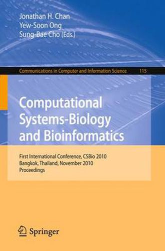 Cover image for Computational Systems-Biology and Bioinformatics: First International Conference, CSBio 2010, Bangkok, Thailand, November 3-5, 2010, Proceedings