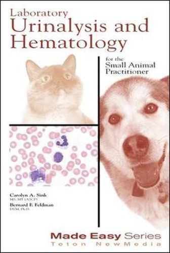 Cover image for Laboratory Urinalysis and Hematology for the Small Animal Practitioner