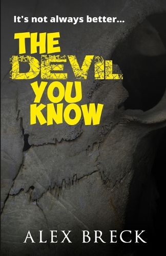 Cover image for The Devil You Know